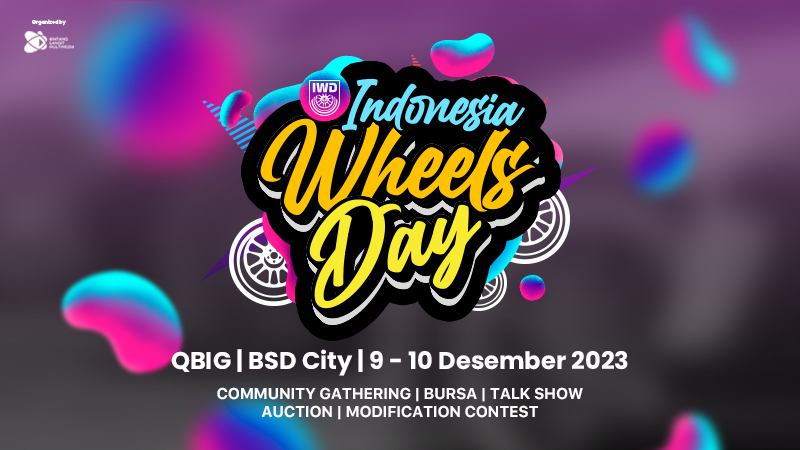 Indonesia Wheels Day siap diselenggerakan untuk sosialisasi ganti pelek aftermarket yang proper.